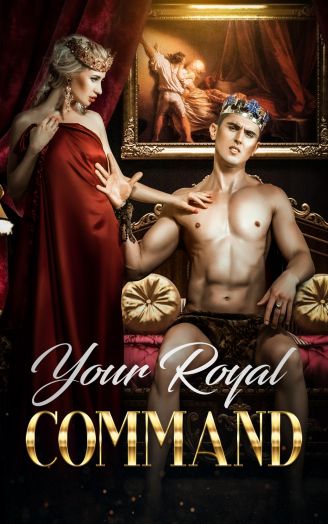 Your Royal Command